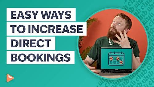 Easy ways to Increase Your Hotel’s Direct Bookings that No One has Heard About